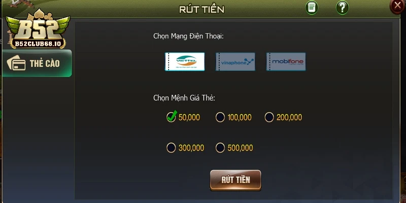 Các bước rút tiền qua thẻ cào tại B52 Club