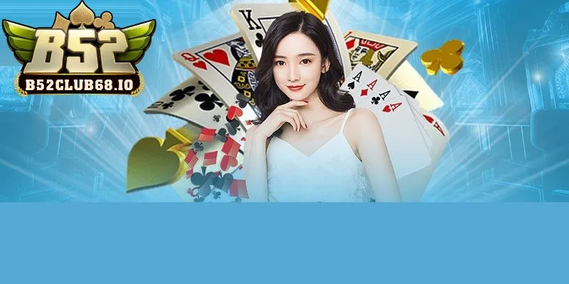 Danh mục game bài hấp dẫn tại B52 Club