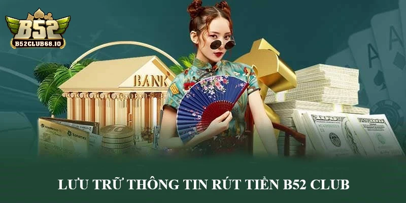 Hãy lưu giữ thông tin lệnh rút tiền cẩn thận